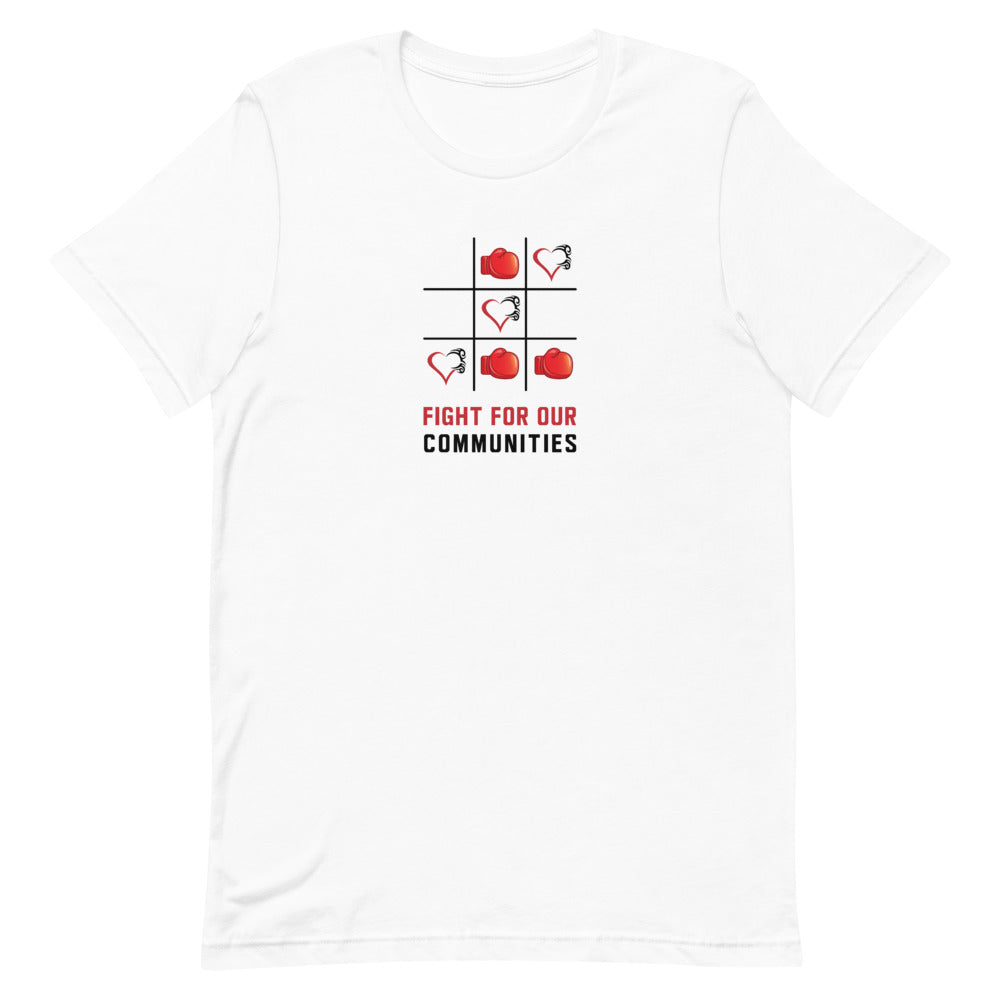 Fight For Our Communities Tee